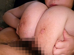 超・超乳。全身肉感美女 乳揉み舐め＆乳揺れSEX　サンプル画像01